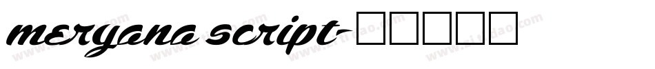 meryana script字体转换
